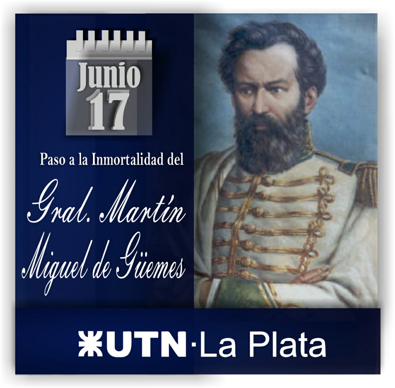 Paso A La Inmortalidad Del General Martin Miguel De Guemes Utn Facultad Regional La Plata