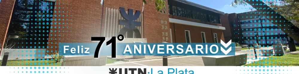 71 ANIVERSARIO DE LA FACULTAD UTN LA PLATA